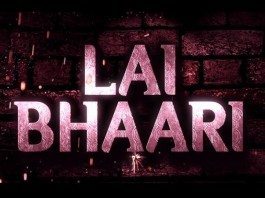 Lai Bhaari Marathi Movie Official Teaser