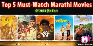 Top 5 Must-Watch Marathi Movies in the 1st 6 Months of 2014