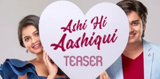 Ashi Hi Aashiqui Teaser